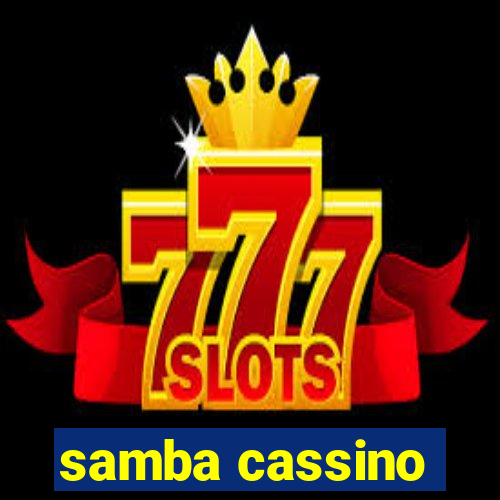 samba cassino